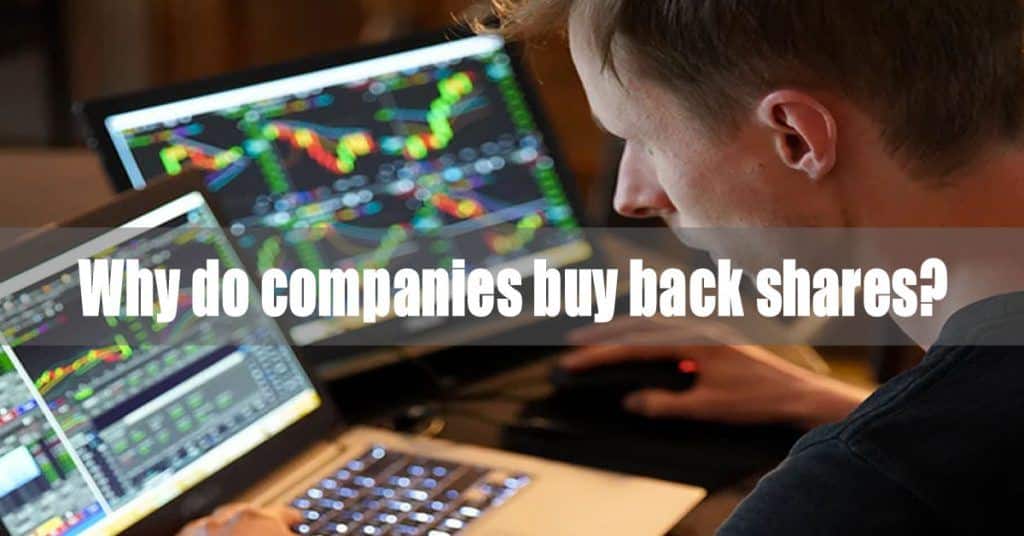 Why Do Companies Buy Back Shares? Pros, Cons & FAQ
